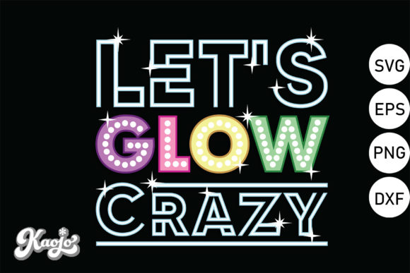 Download Let's Glow Crazy, Retro Neon Party - Art Collection
